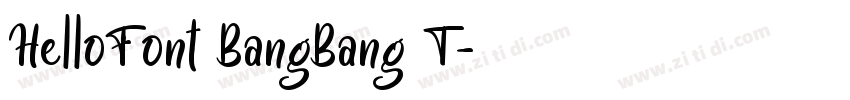 HelloFont BangBang T字体转换
